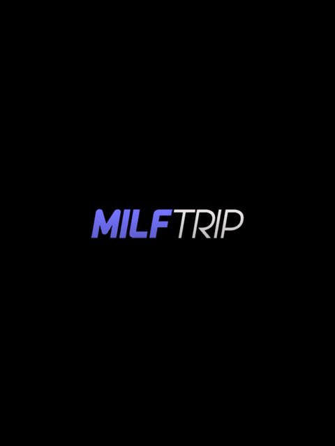 Milf Trip