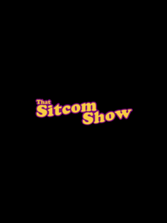 That Sitcom Show