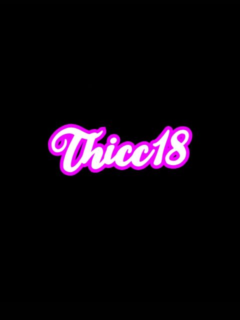 Thicc18