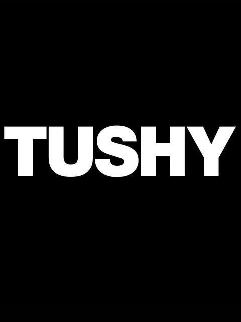 Tushy