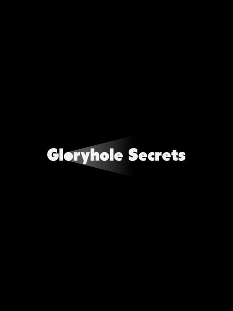 Gloryhole Secrets