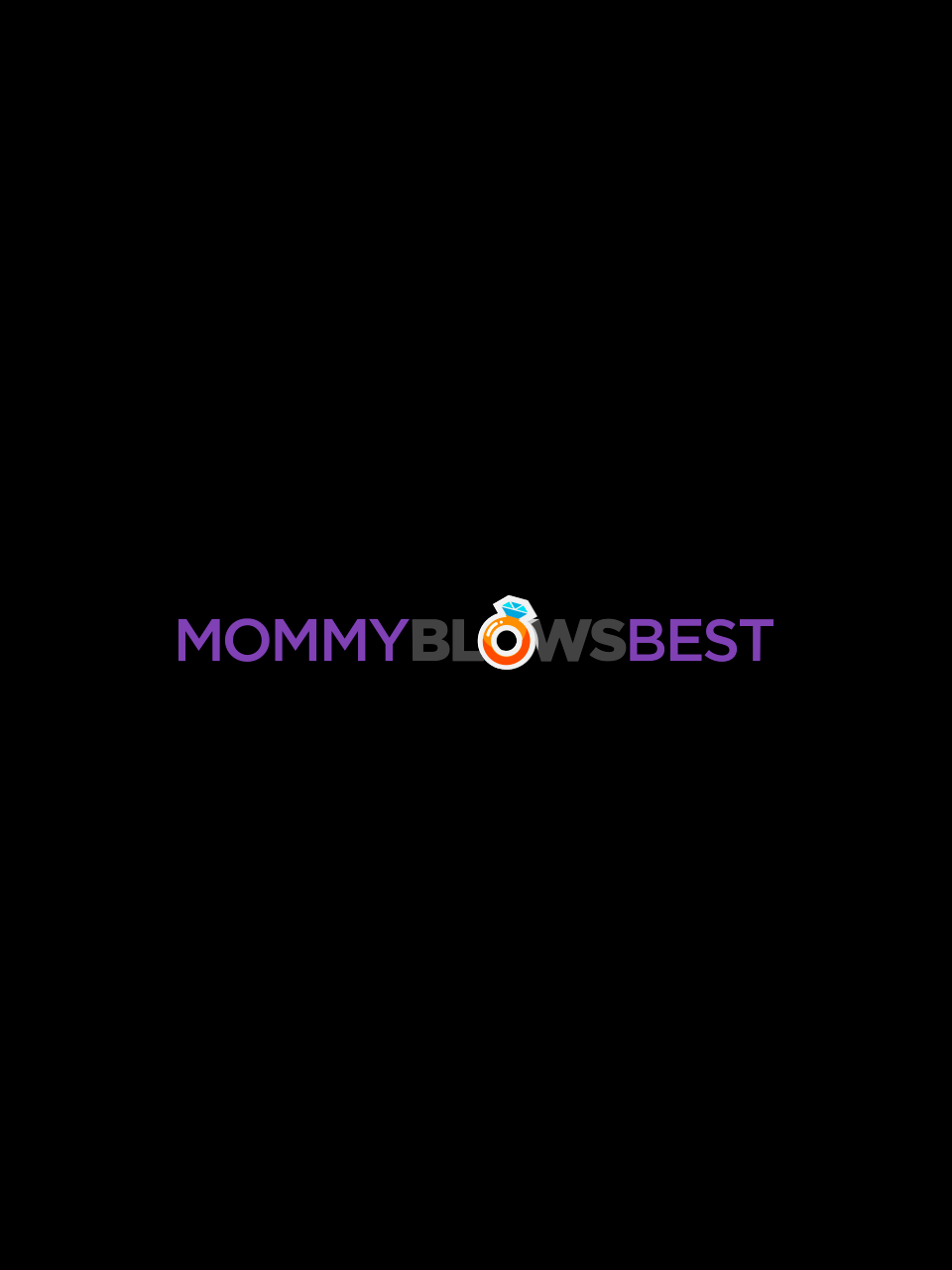 Mommy Blows Best